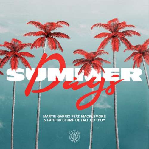 Summer Days (feat. Macklemore &amp; Patrick Stump of Fall Out Boy)